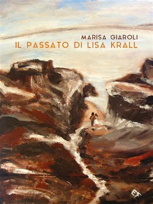 cover image of Il passato di Lisa Krall